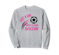 Just Who Loves Soccer Fun Sport Sweatshirt - Graphic Print Unisex - T-Shirt, Sweatshirt, Hoodie
