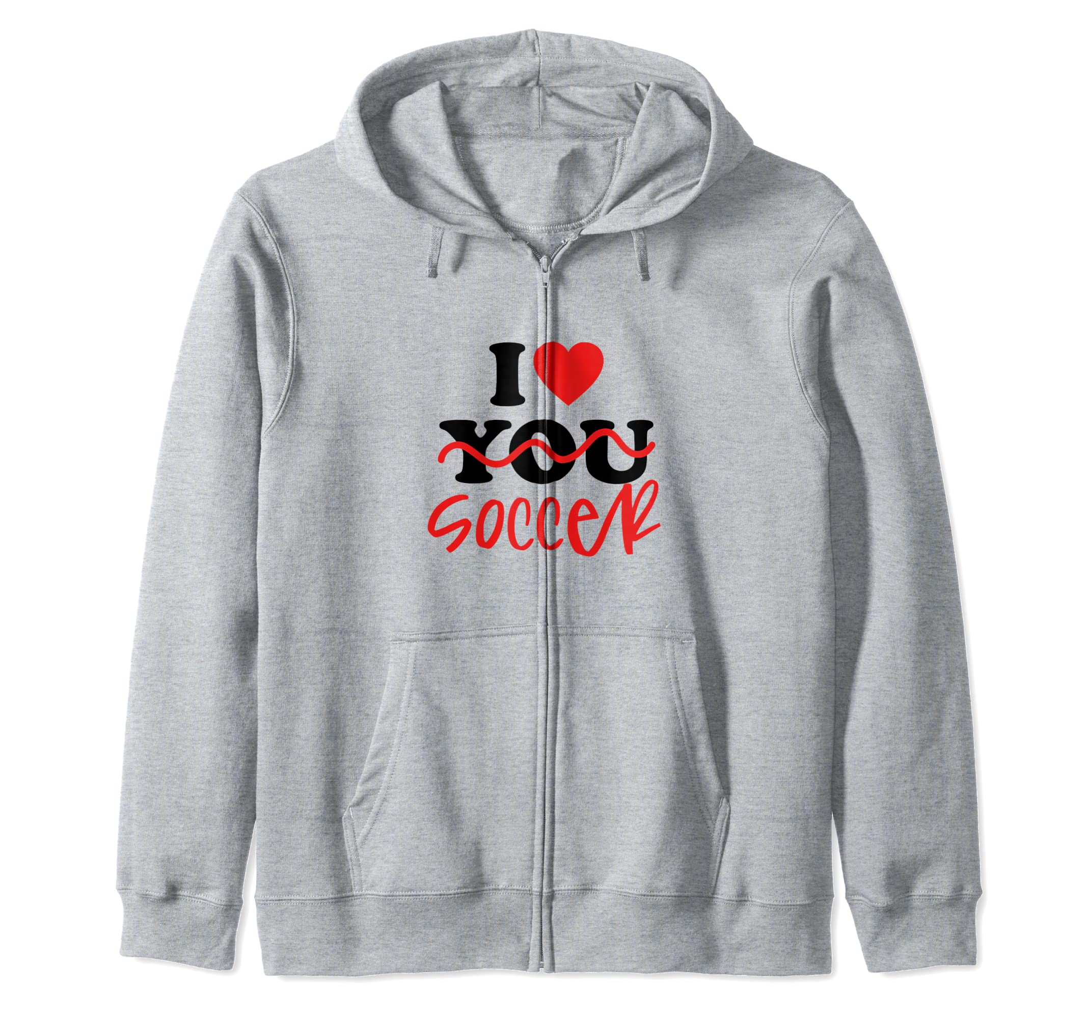 I Love Soccer Designs Jac Sweatshirt - Fun Novelty Design Unisex - T-Shirt, Sweatshirt, Hoodie