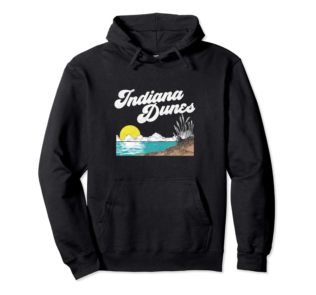 Indiana Dunes National Park 80S Hoodie - Fun Novelty Design Unisex - T-Shirt, Sweatshirt, Hoodie