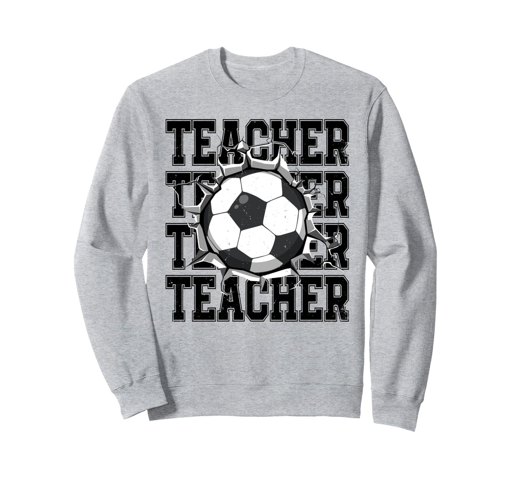 Soccer Teacher Cracked Wall Sweatshirt - Aesthetic Graphic Men Women - T-Shirt, Sweatshirt, Hoodie