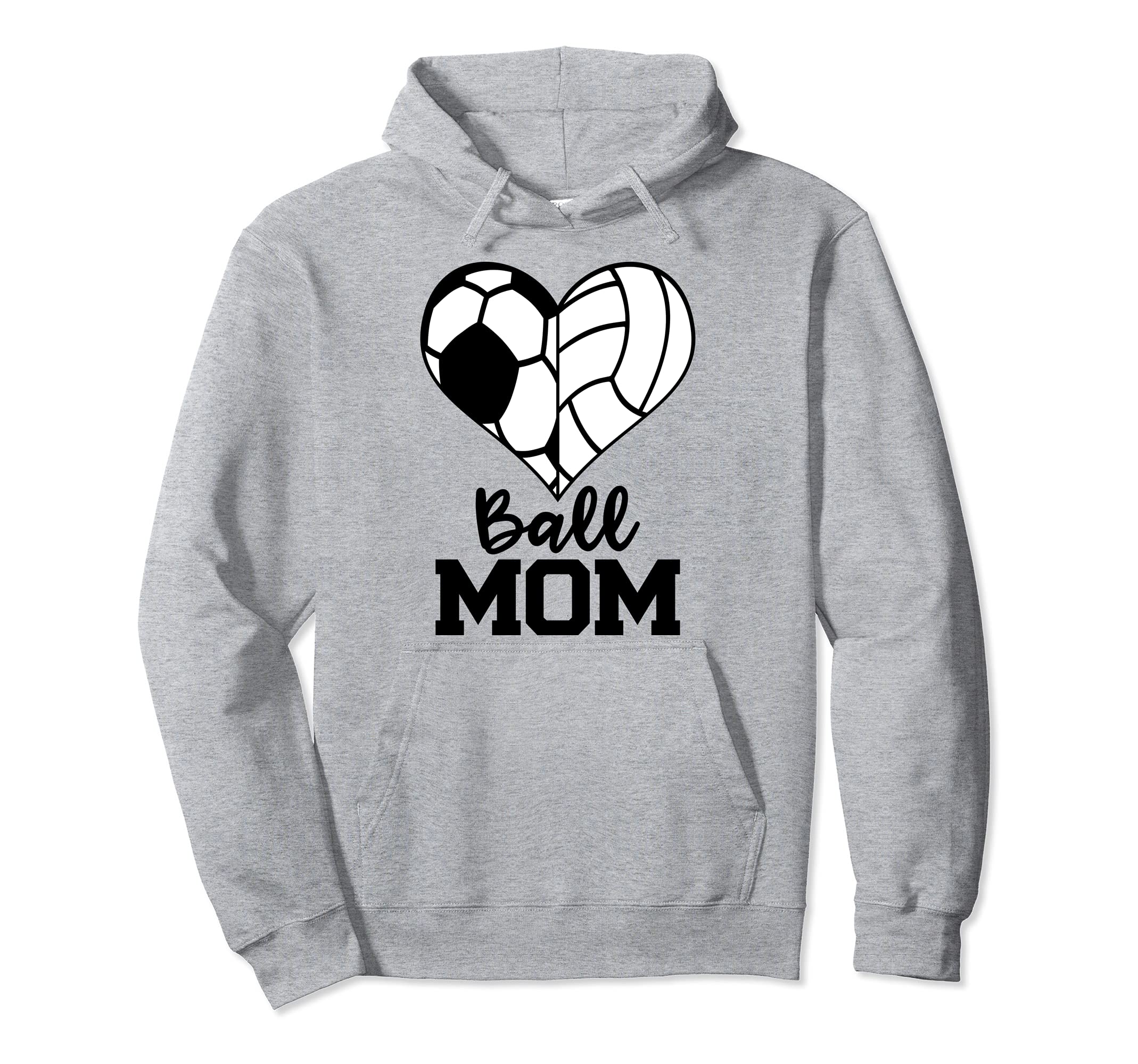 Ball Mom Funny Soccer Volleyball Player Hoodie - Trendy Graphic Men Women - T-Shirt, Sweatshirt, Hoodie