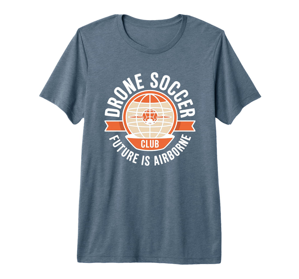 Drone Soccer Club Team Emblem Tri T-Shirt - Fun Novelty Design Men Women - T-Shirt, Sweatshirt, Hoodie