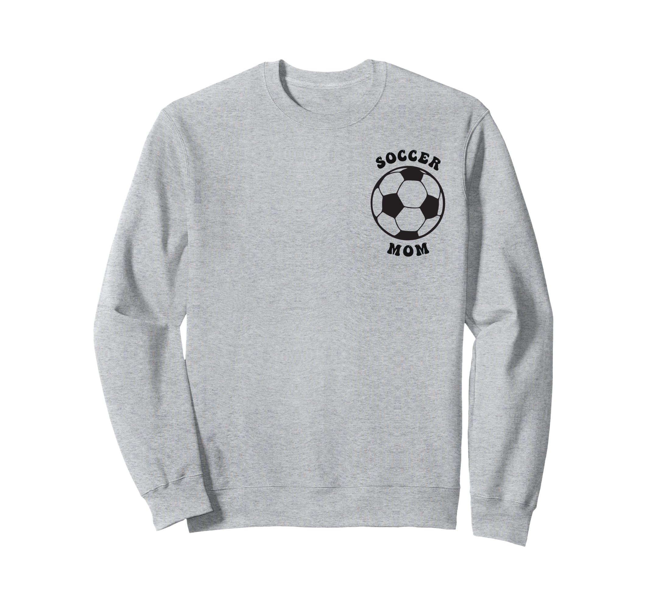 Crazy Proud Always Loud Soccer Mom Sweatshirt - Streetwear Style Men Women - T-Shirt, Sweatshirt, Hoodie