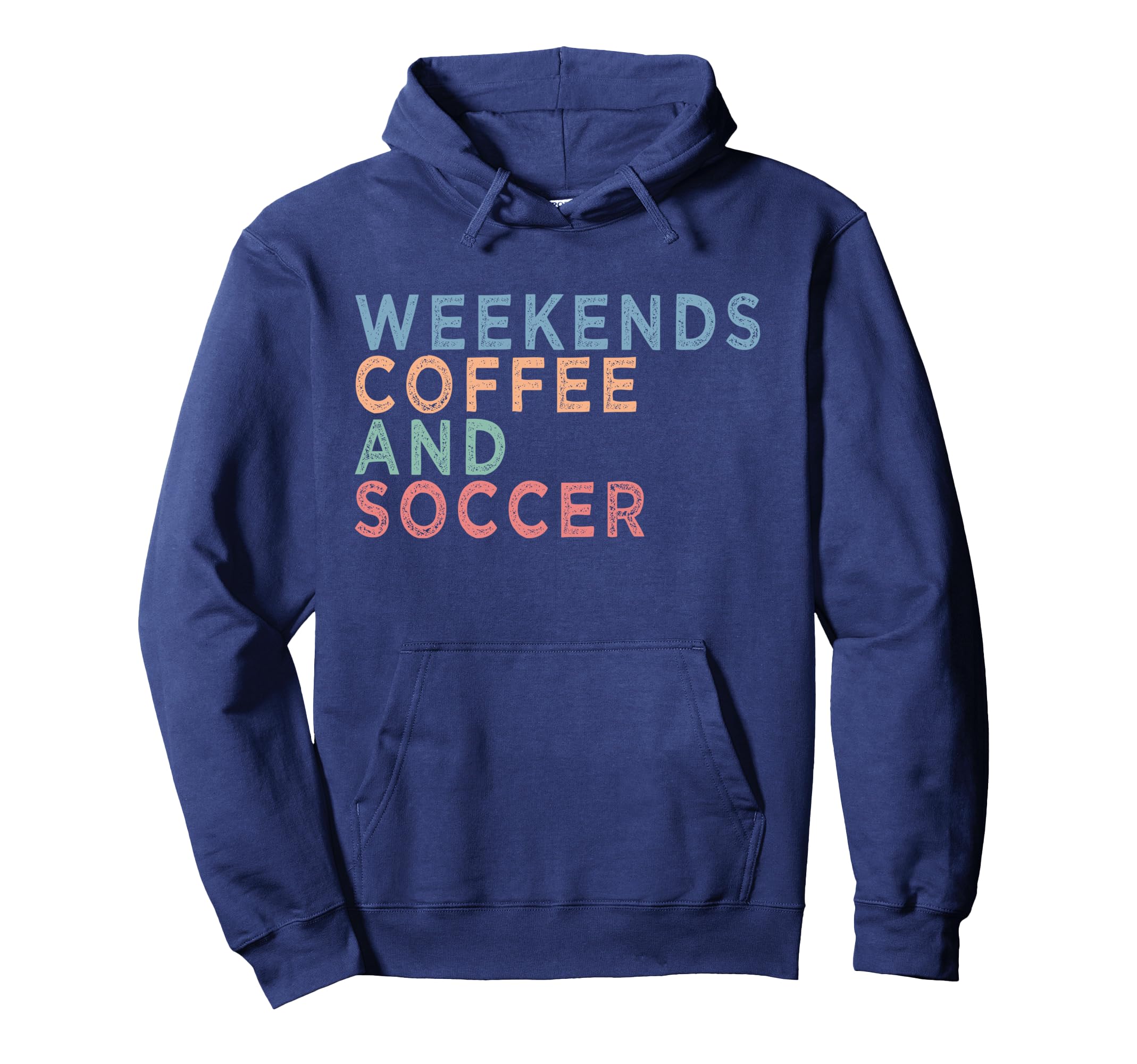Soccer Mom Life Weekends Coffee And Hoodie - Graphic Print for Adults - T-Shirt, Sweatshirt, Hoodie