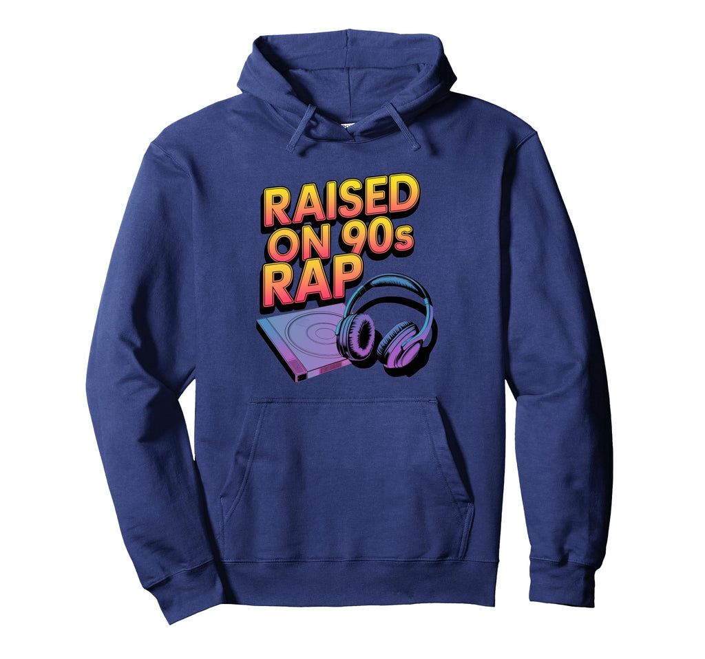 Raised 90S Rap Old School Hip Hop Hoodie - Minimalist Print for Adults - T-Shirt, Sweatshirt, Hoodie
