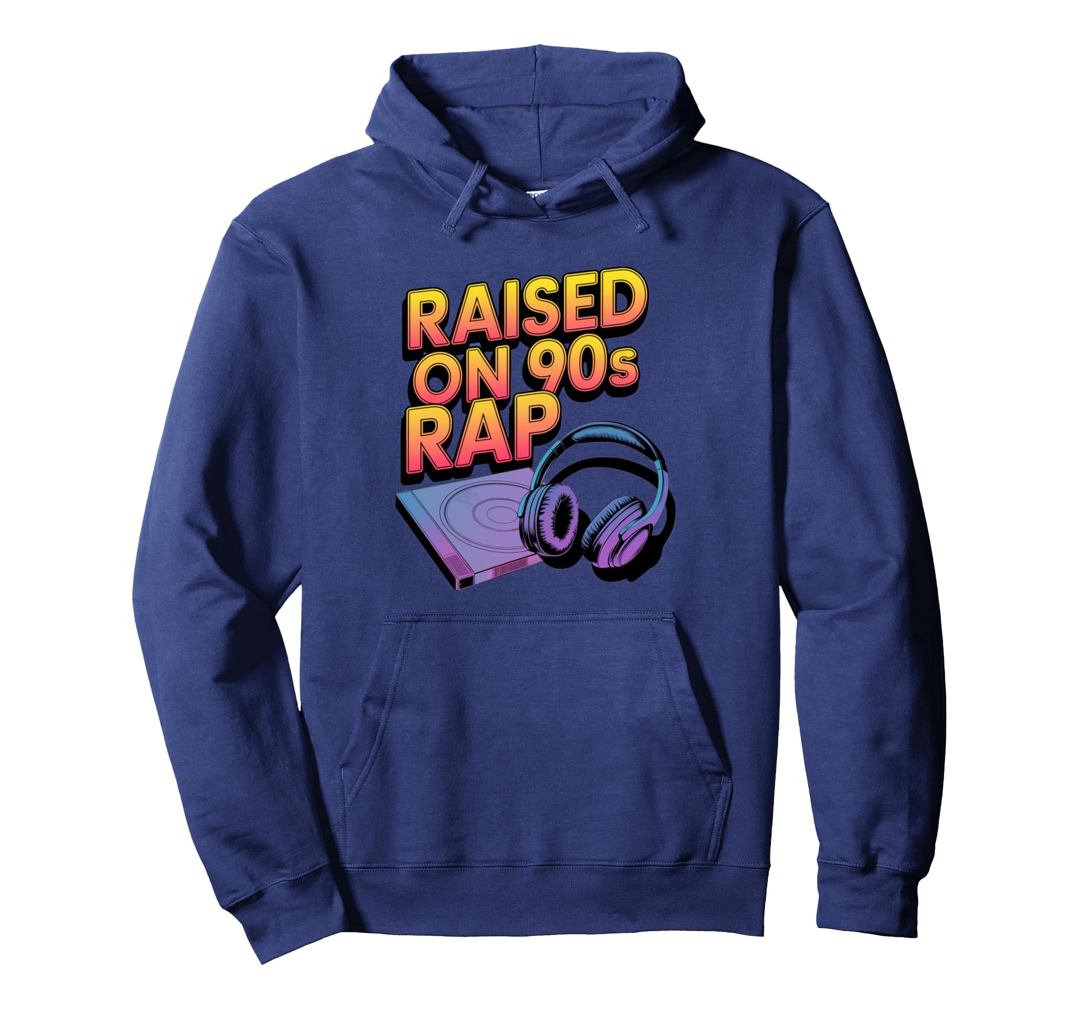 Raised 90S Rap Old School Hip Hop Hoodie - Minimalist Print for Adults - T-Shirt, Sweatshirt, Hoodie
