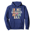 My Soccer Mom Era Hoodie - Novelty Apparel for Adults - T-Shirt, Sweatshirt, Hoodie