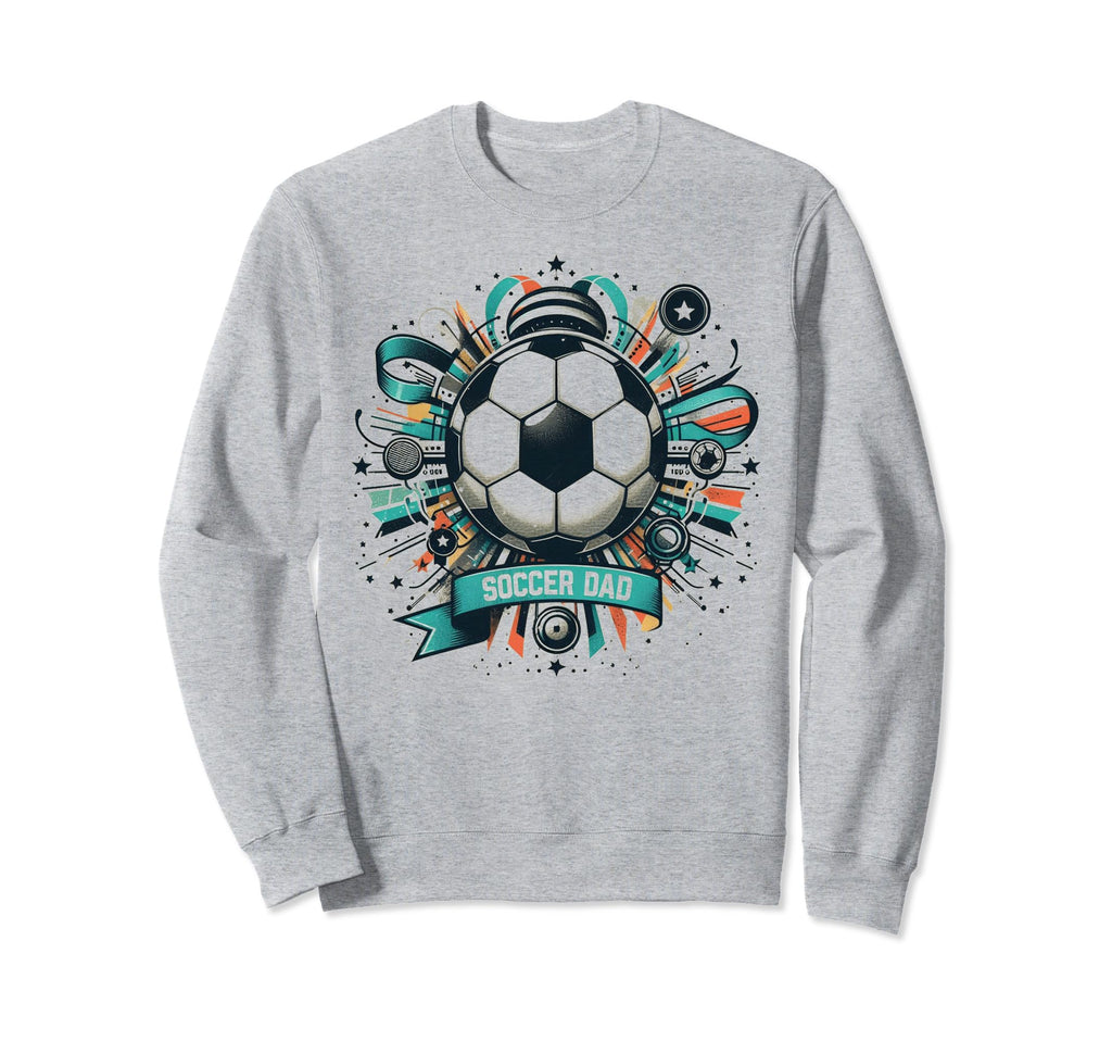 Soccer Dad Family Matching Dad Sweatshirt - Fun Novelty Design Unisex - T-Shirt, Sweatshirt, Hoodie