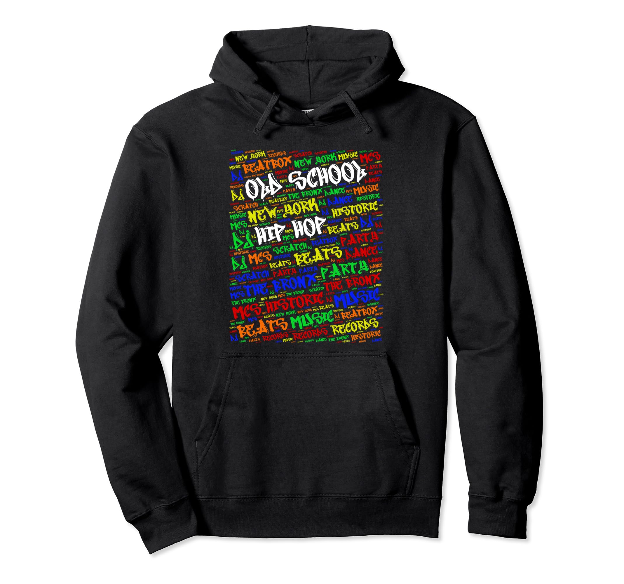 Old School Hip Hop Graffiti Bronx Hoodie - Fun Novelty Design Unisex - T-Shirt, Sweatshirt, Hoodie