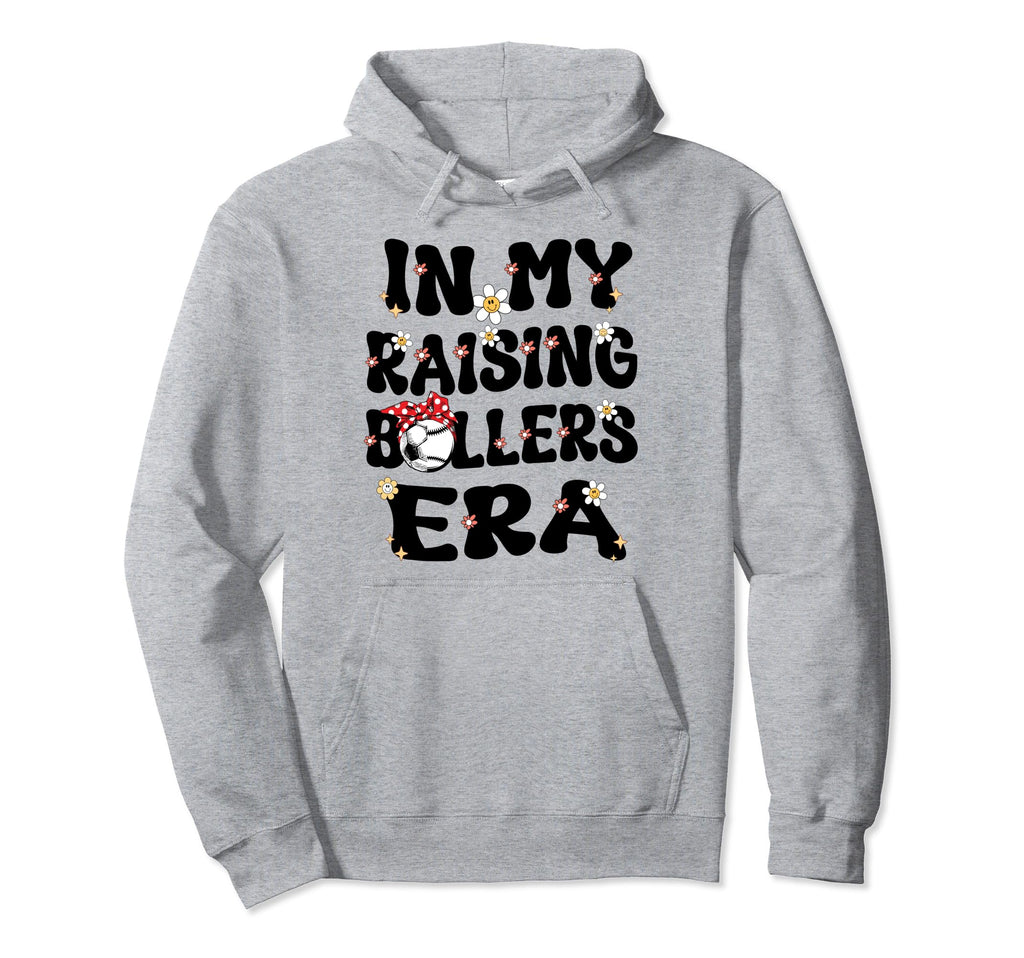 My Raising Ballers Era Baseball Soccer Hoodie - Novelty Apparel Men Women - T-Shirt, Sweatshirt, Hoodie