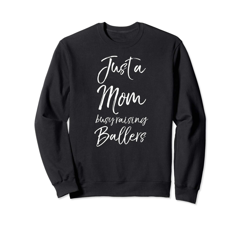 Basketball Mother Gift Just Mom Sweatshirt - Novelty Apparel for Adults - T-Shirt, Sweatshirt, Hoodie