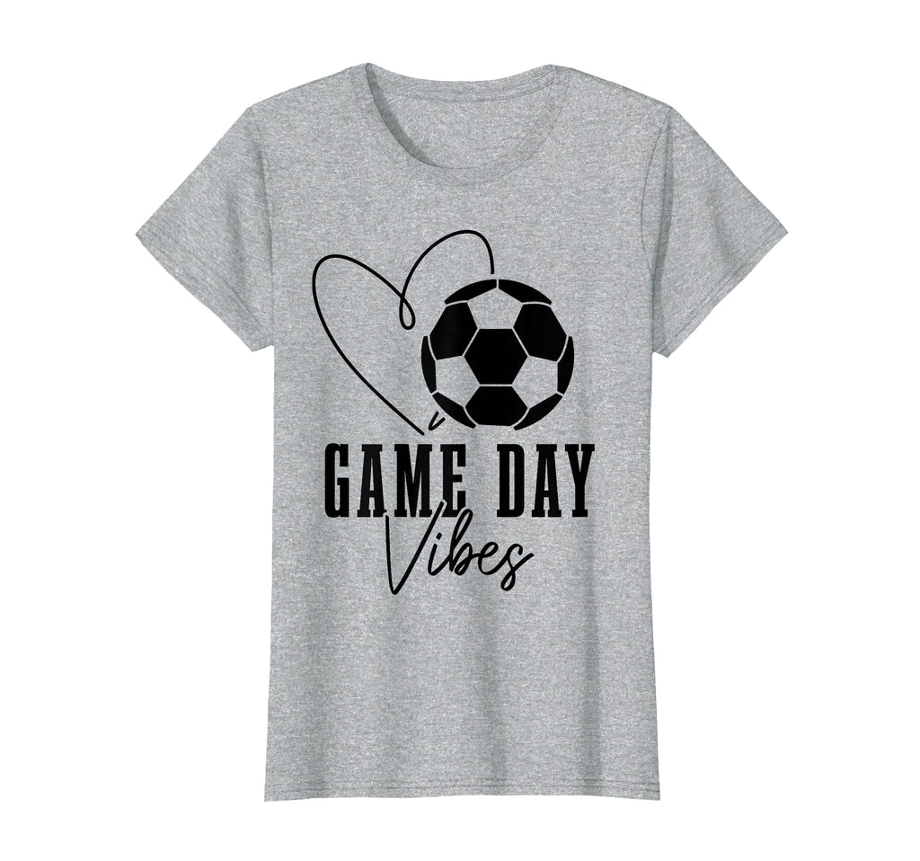 Soccer Player Game Day Vibes T-Shirt - Casual Everyday Wear Men Women - T-Shirt, Sweatshirt, Hoodie