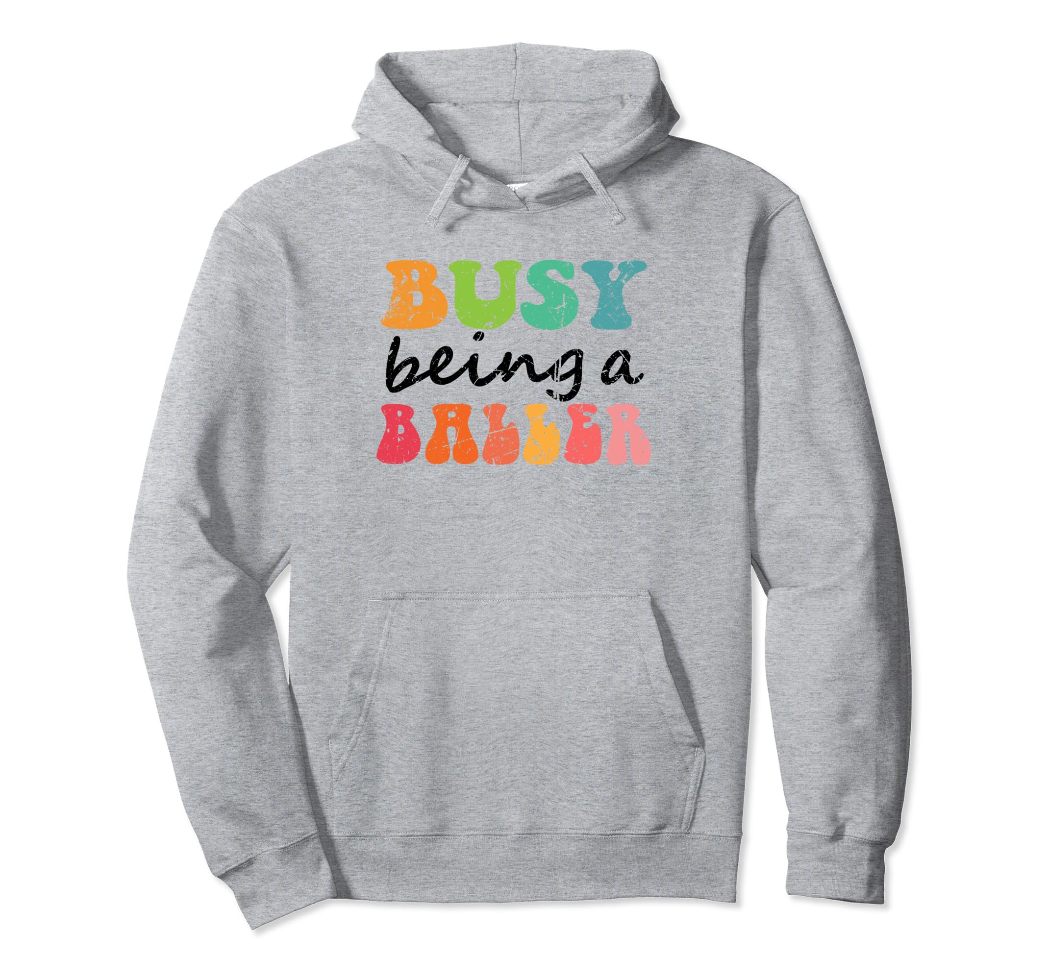 Busy Raising Baller Hoodie - Trendy Graphic Unisex - T-Shirt, Sweatshirt, Hoodie