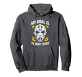 Ice Hockey Goalie My Goal Is To Deny Yours Hoodie - Graphic Print Unisex - T-Shirt, Sweatshirt, Hoodie