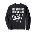 You Wouldnt Understand Cassette Tape Sweatshirt - Graphic Print for Adults - T-Shirt, Sweatshirt, Hoodie