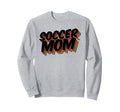 Soccer Mom Soccer Player Sport Game Sweatshirt - Trendy Graphic Unisex - T-Shirt, Sweatshirt, Hoodie