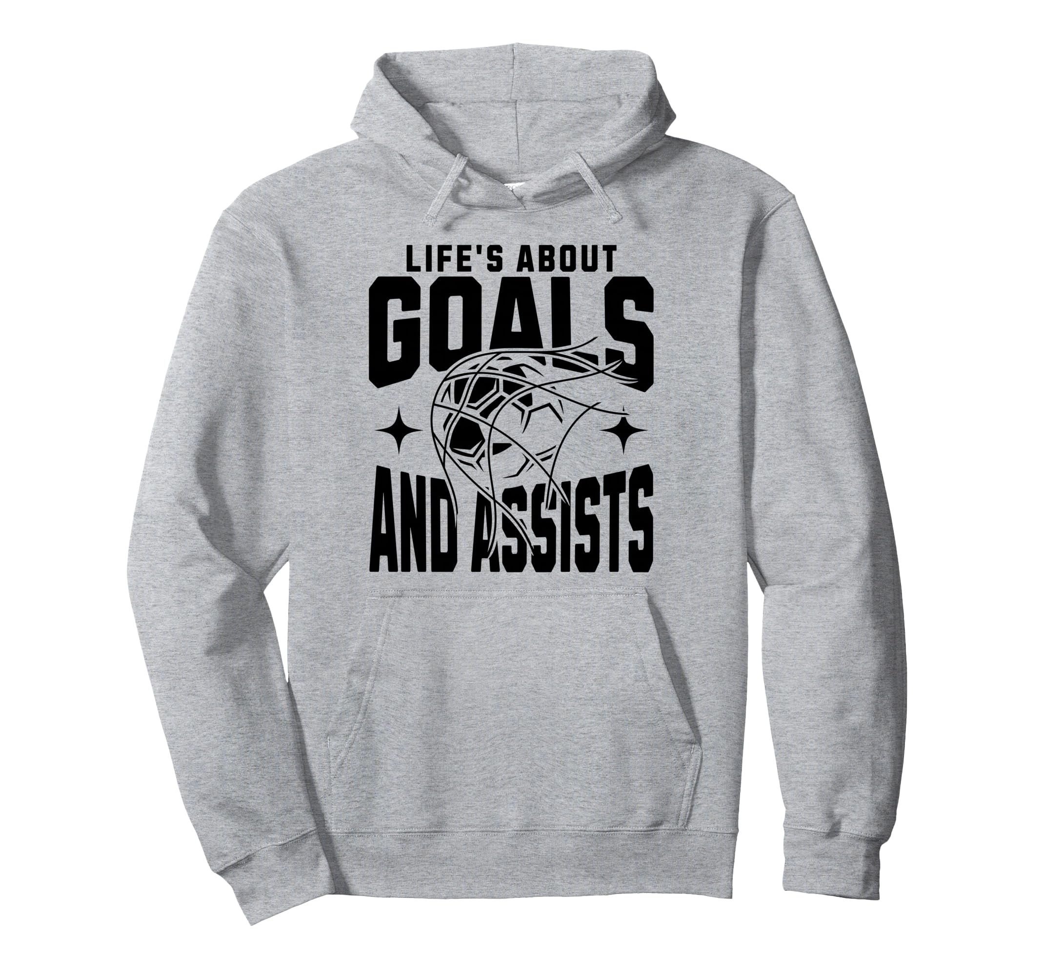 Lifes About Goals And Assists Funny Hoodie - Aesthetic Graphic for Adults - T-Shirt, Sweatshirt, Hoodie