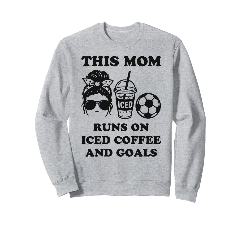 This Mom Runs Iced Coffee And Sweatshirt - Fun Novelty Design Men Women - T-Shirt, Sweatshirt, Hoodie
