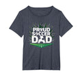 Proud Soccer Dad Cheering Sideline T-Shirt - Streetwear Style for Adults - T-Shirt, Sweatshirt, Hoodie