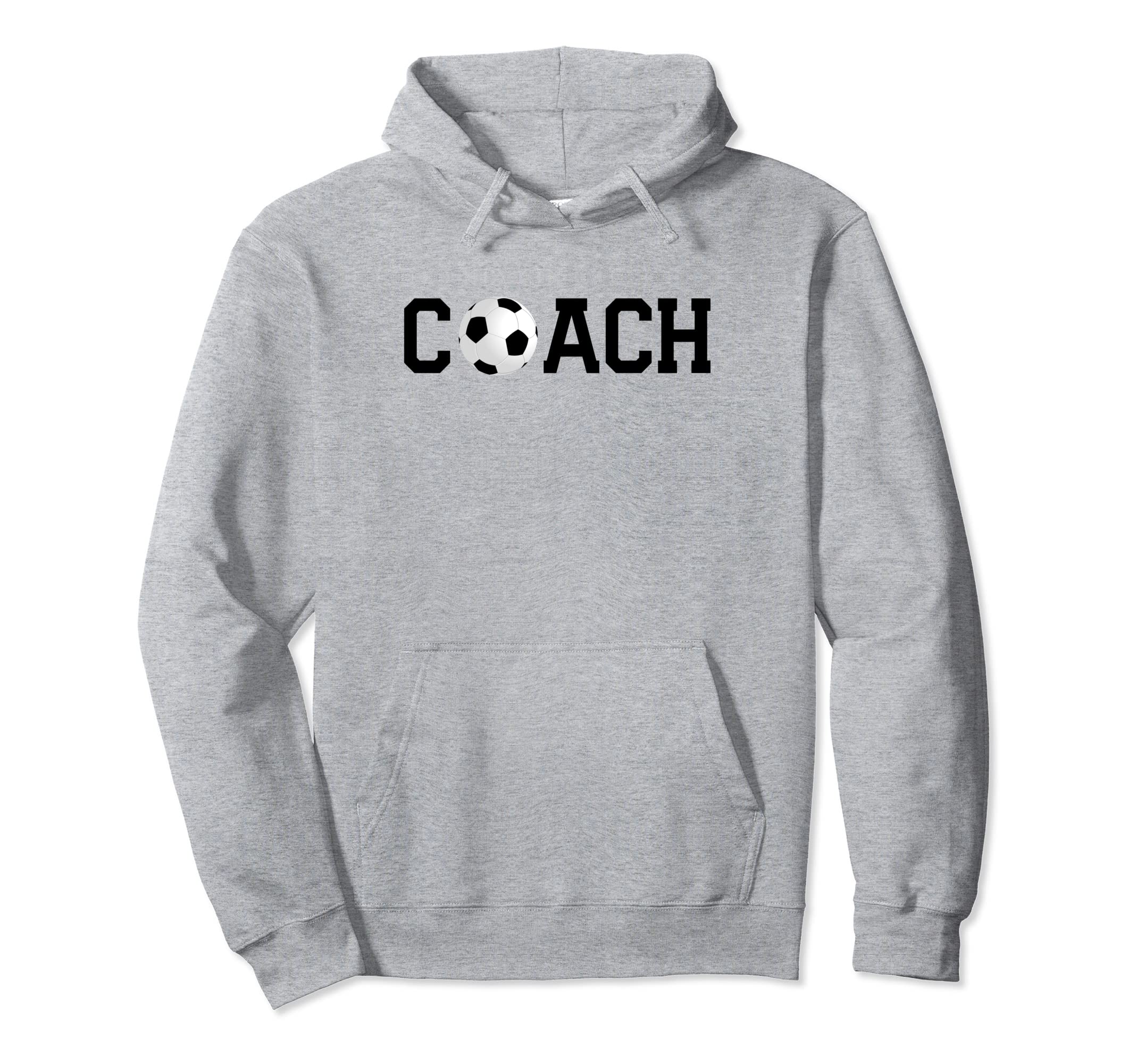Soccer Coach Hoodie - Streetwear Style Unisex - T-Shirt, Sweatshirt, Hoodie