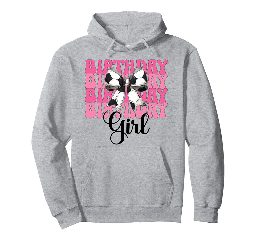 Birthday Soccer Coquette Bow Hoodie - Graphic Print Unisex - T-Shirt, Sweatshirt, Hoodie