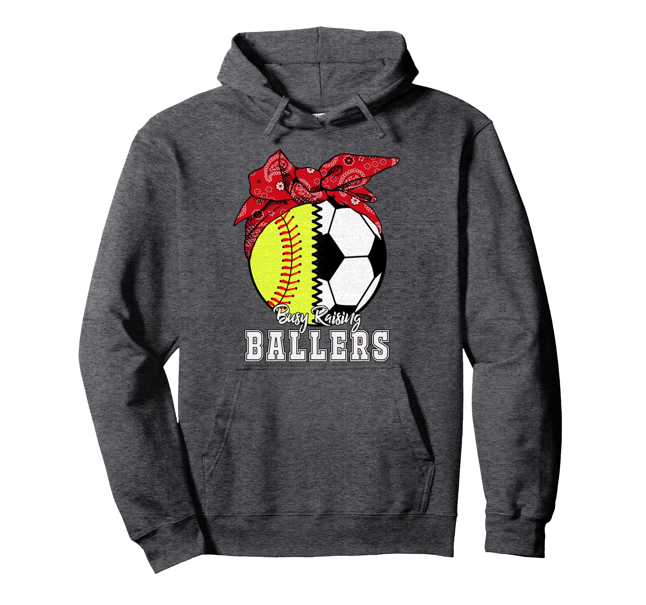 Busy Raising Ballers Softball Soccer Hoodie - Fun Novelty Design Unisex - T-Shirt, Sweatshirt, Hoodie