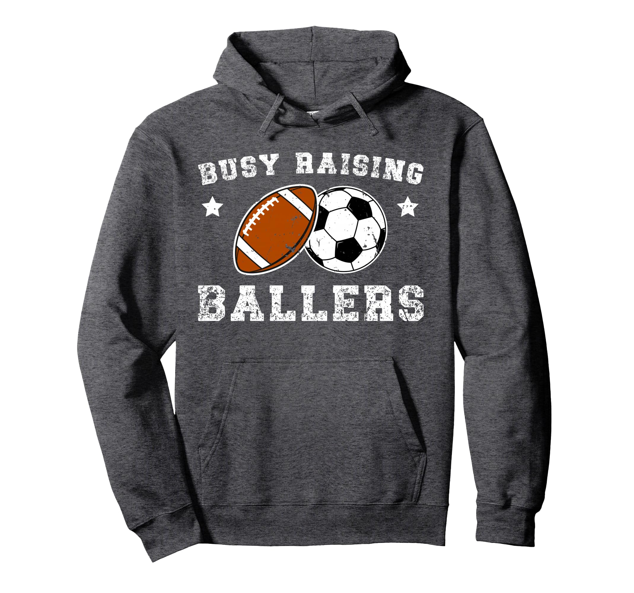 Busy Raising Ballers Football Soccer Dad Hoodie - Novelty Apparel Men Women - T-Shirt, Sweatshirt, Hoodie