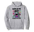 Born 80S Eighties Cassette Tape Arcade Hoodie - Novelty Apparel for Adults - T-Shirt, Sweatshirt, Hoodie