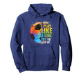 I Know I Play Like Try To Keep Up Funny Hoodie - Aesthetic Graphic Unisex - T-Shirt, Sweatshirt, Hoodie