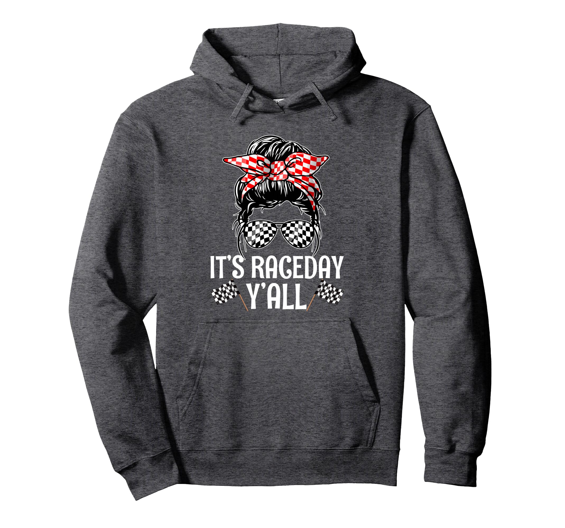 Its Race Day Yall Checkered Flag Hoodie - Custom Art Print for Adults - T-Shirt, Sweatshirt, Hoodie