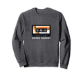 1980S Cassette Tape Never Forget Sweatshirt - Graphic Print Men Women - T-Shirt, Sweatshirt, Hoodie
