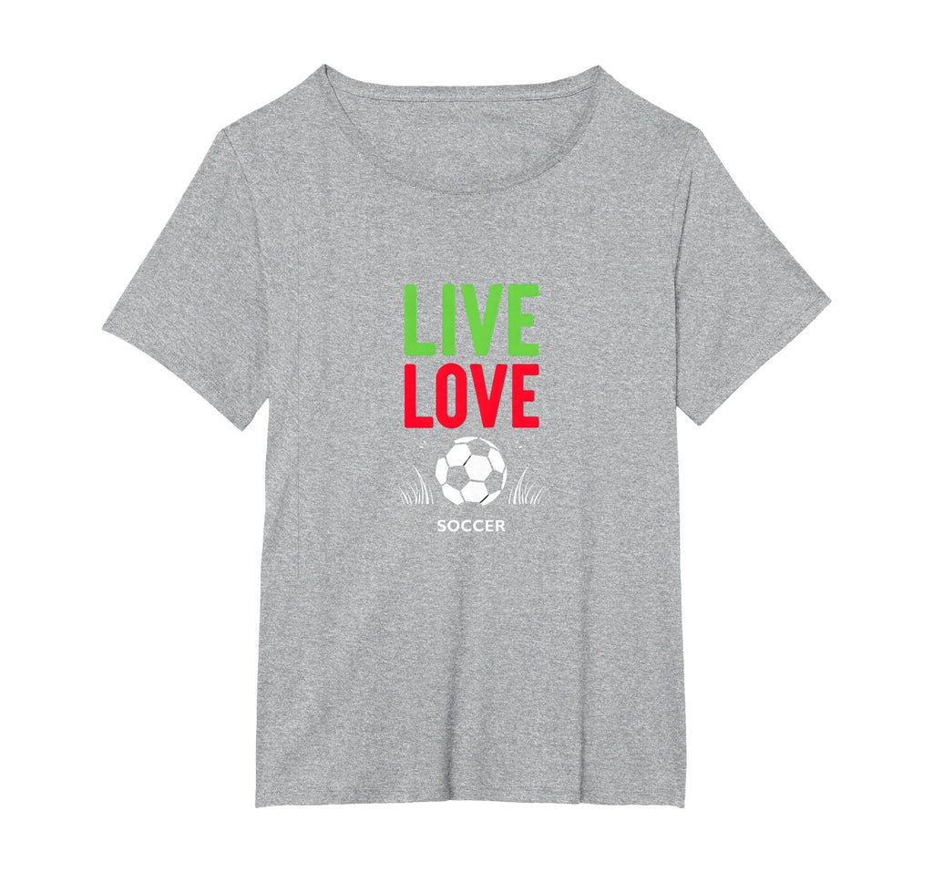 Live Love Soccer Inspiring Sports Fan Gift T-Shirt - Graphic Print Unisex - T-Shirt, Sweatshirt, Hoodie