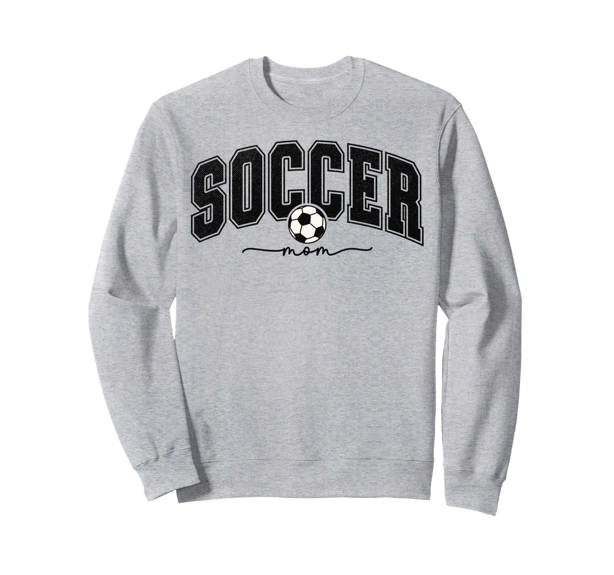Soccer Mom Sweatshirt - Novelty Apparel for Adults - T-Shirt, Sweatshirt, Hoodie