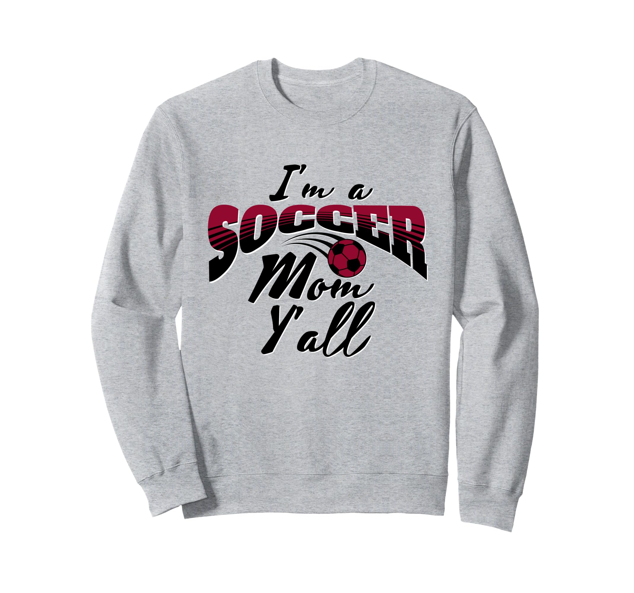 Mom Soccer Lover Soccer Mom Gift Sweatshirt - Trendy Graphic Men Women - T-Shirt, Sweatshirt, Hoodie