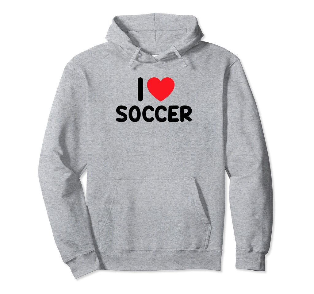 I Love Soccer Hoodie - Minimalist Print Unisex - T-Shirt, Sweatshirt, Hoodie