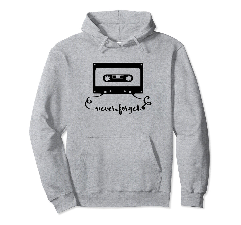 Never Forget Audio Video Cassette Tape Hoodie - Novelty Apparel Unisex - T-Shirt, Sweatshirt, Hoodie