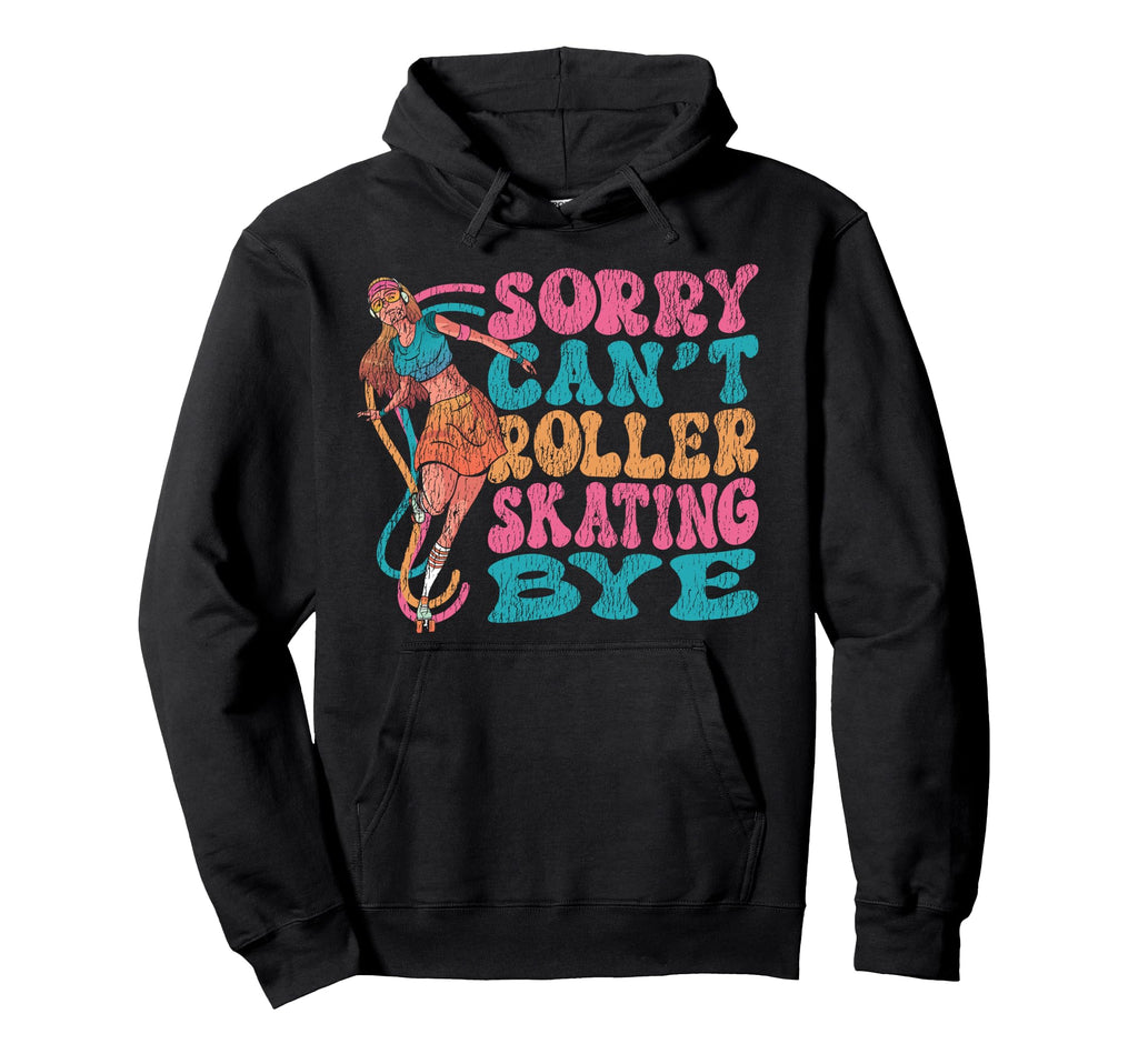 Roller Skating Skate 1970S Sorry Cant Hoodie - Minimalist Print for Adults - T-Shirt, Sweatshirt, Hoodie