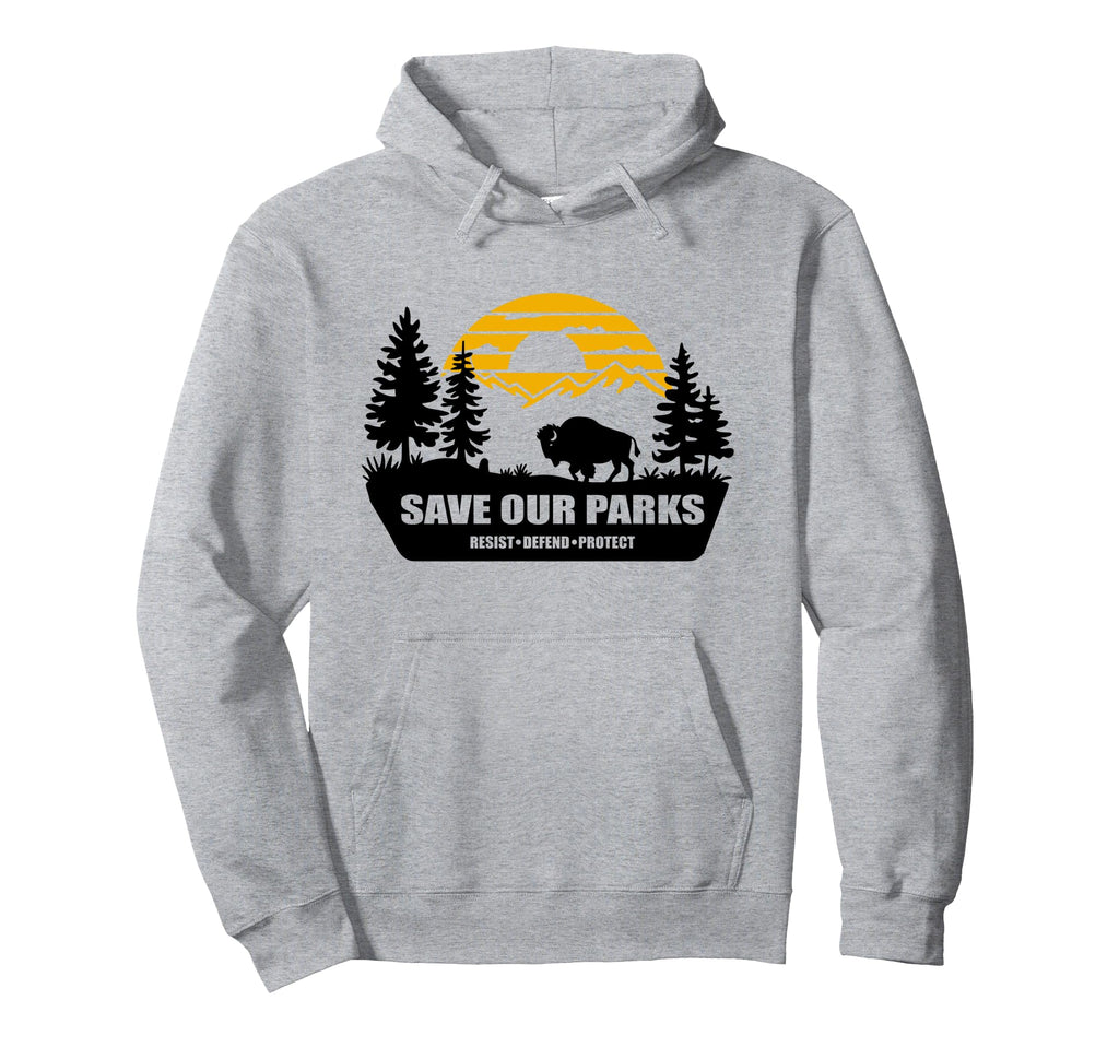 Resist Mountain Save Our Parks Resist Hoodie - Streetwear Style Unisex - T-Shirt, Sweatshirt, Hoodie