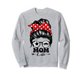 Mom Life Messy Bun Hair Funny Swim Sweatshirt - Streetwear Style Men Women - T-Shirt, Sweatshirt, Hoodie