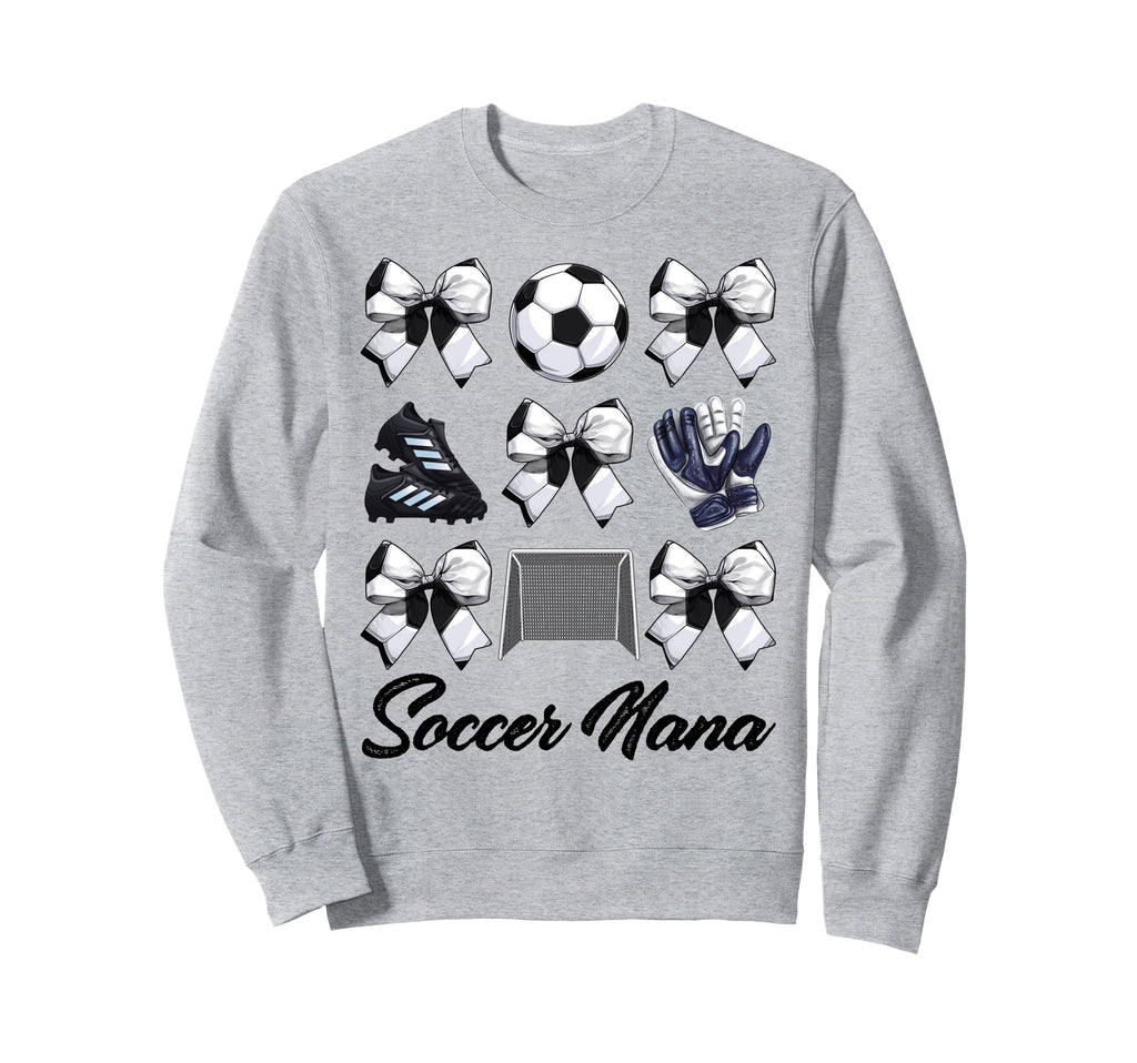 Soccer Nana Bow Soccer Mom Mommy Sweatshirt - Unique Graphic Unisex - T-Shirt, Sweatshirt, Hoodie