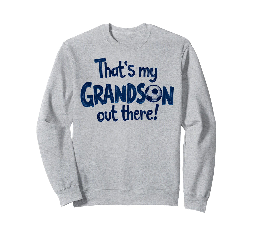 Proud Soccer Grandma Grandpa Sweatshirt - Fun Novelty Design for Adults - T-Shirt, Sweatshirt, Hoodie