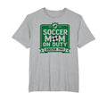 Soccer Mom Duty Proud Parent Sweatshirt - Novelty Apparel for Adults - T-Shirt, Sweatshirt, Hoodie