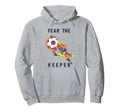 Soccer Ball Funny Goalie Keeper Hoodie - Casual Everyday Wear Men Women - T-Shirt, Sweatshirt, Hoodie