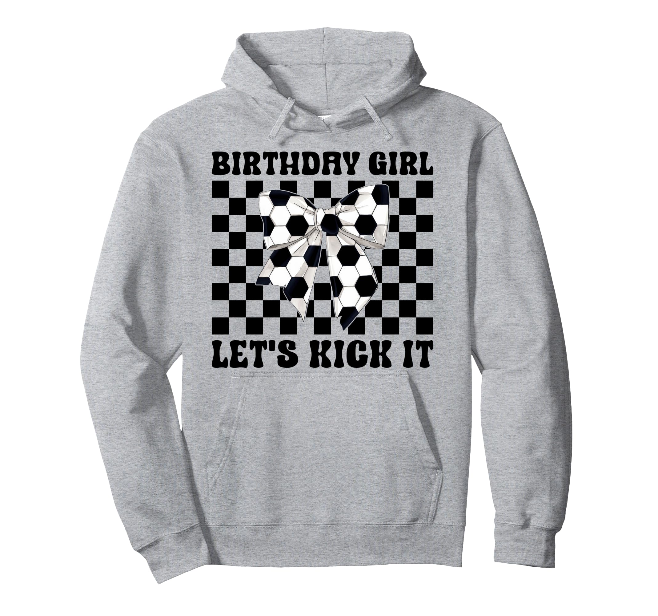 Soccer Soccer Mom Coquette Birthday Lets Hoodie - Unique Graphic Unisex - T-Shirt, Sweatshirt, Hoodie