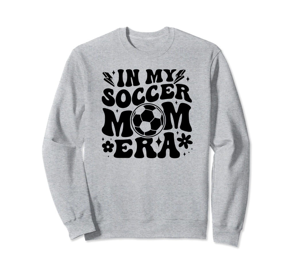 My Soccer Mom Era Funny Soccer Mom Sweatshirt - Aesthetic Graphic Unisex - T-Shirt, Sweatshirt, Hoodie