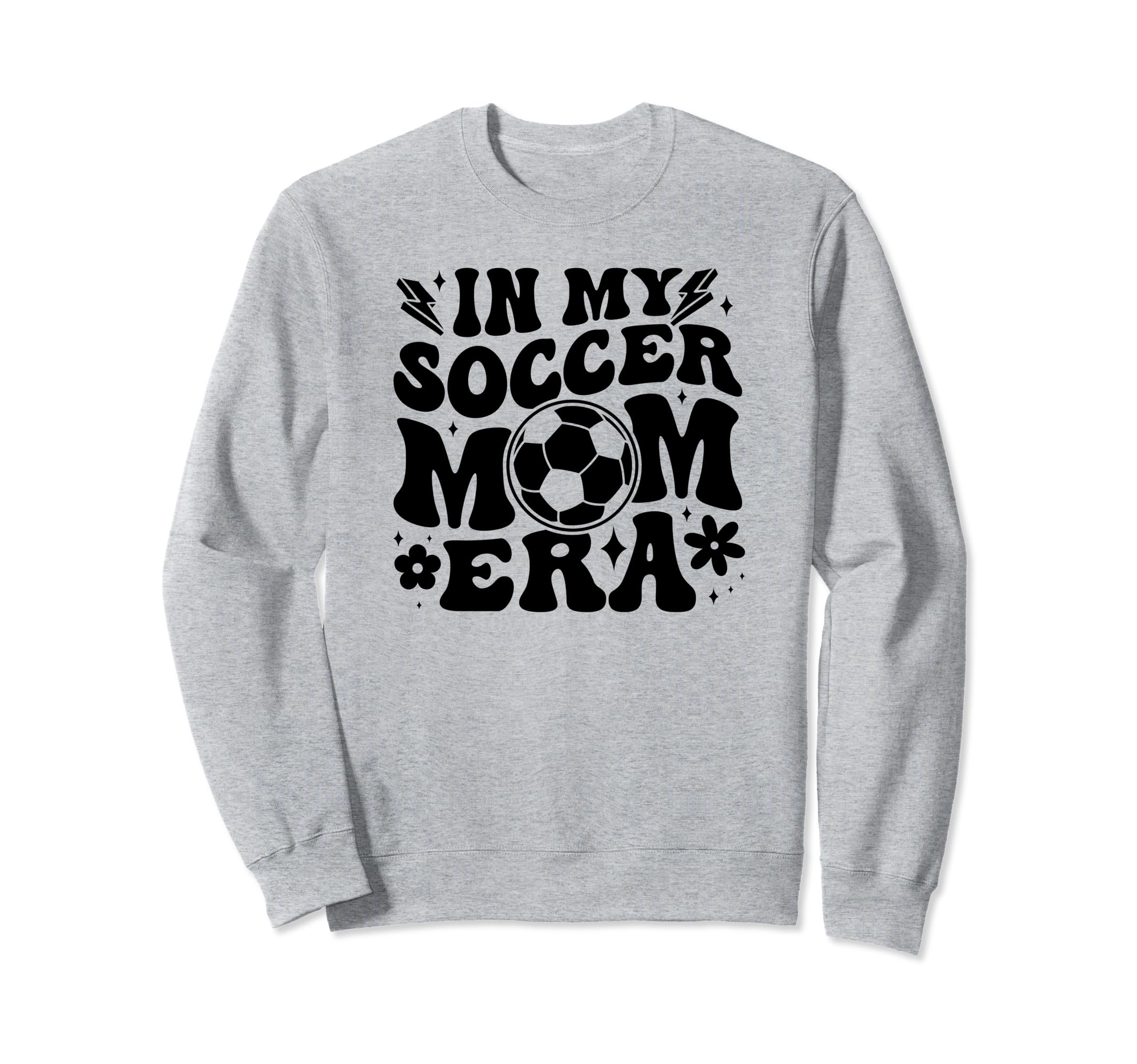 My Soccer Mom Era Funny Soccer Mom Sweatshirt - Casual Everyday Wear Unisex - T-Shirt, Sweatshirt, Hoodie