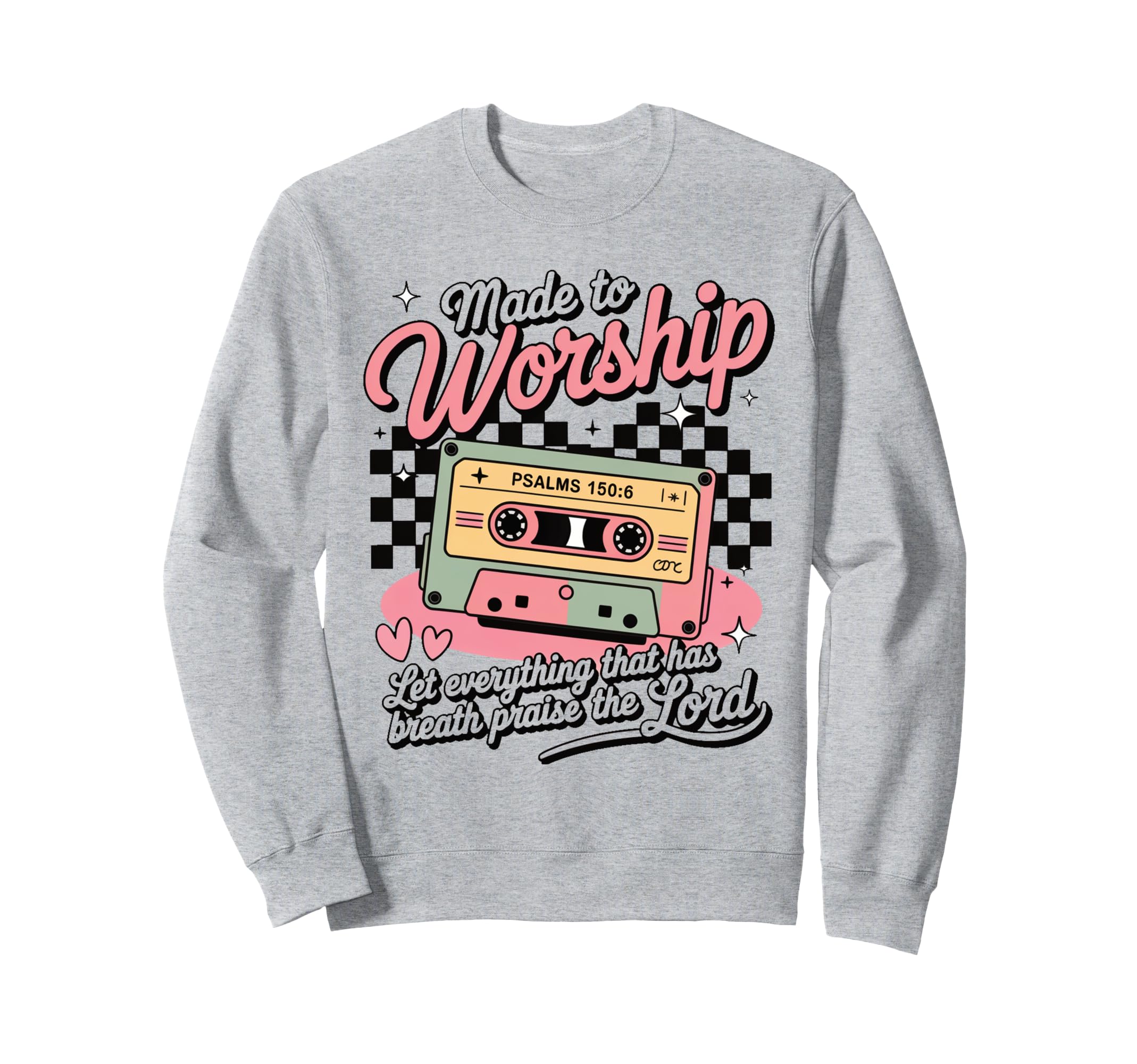 Worship Cassette Psalm 150 6 Sweatshirt - Streetwear Style Men Women - T-Shirt, Sweatshirt, Hoodie