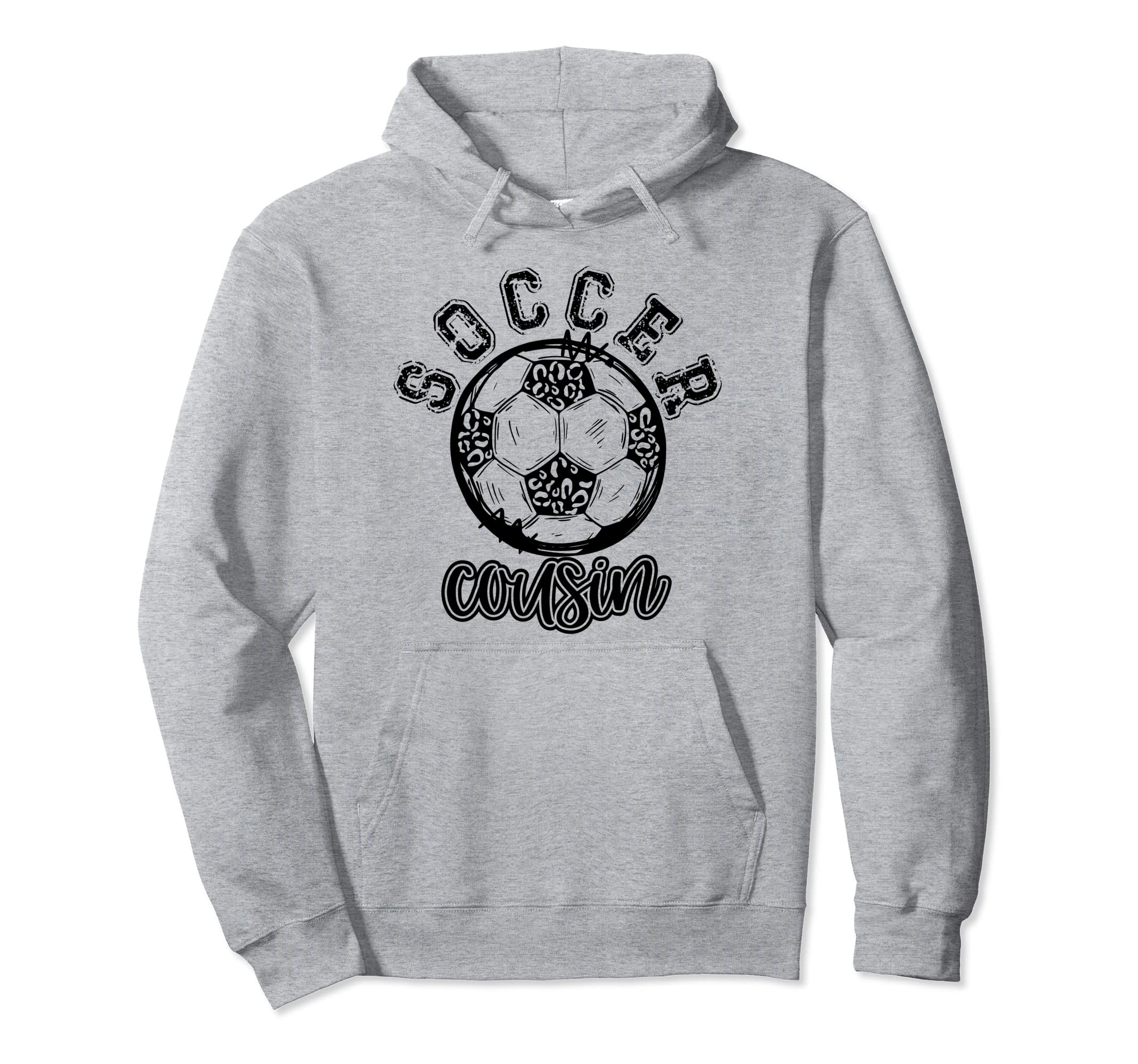 Soccer Cousin Leopard Cheetah Trendy Hoodie - Streetwear Style Unisex - T-Shirt, Sweatshirt, Hoodie