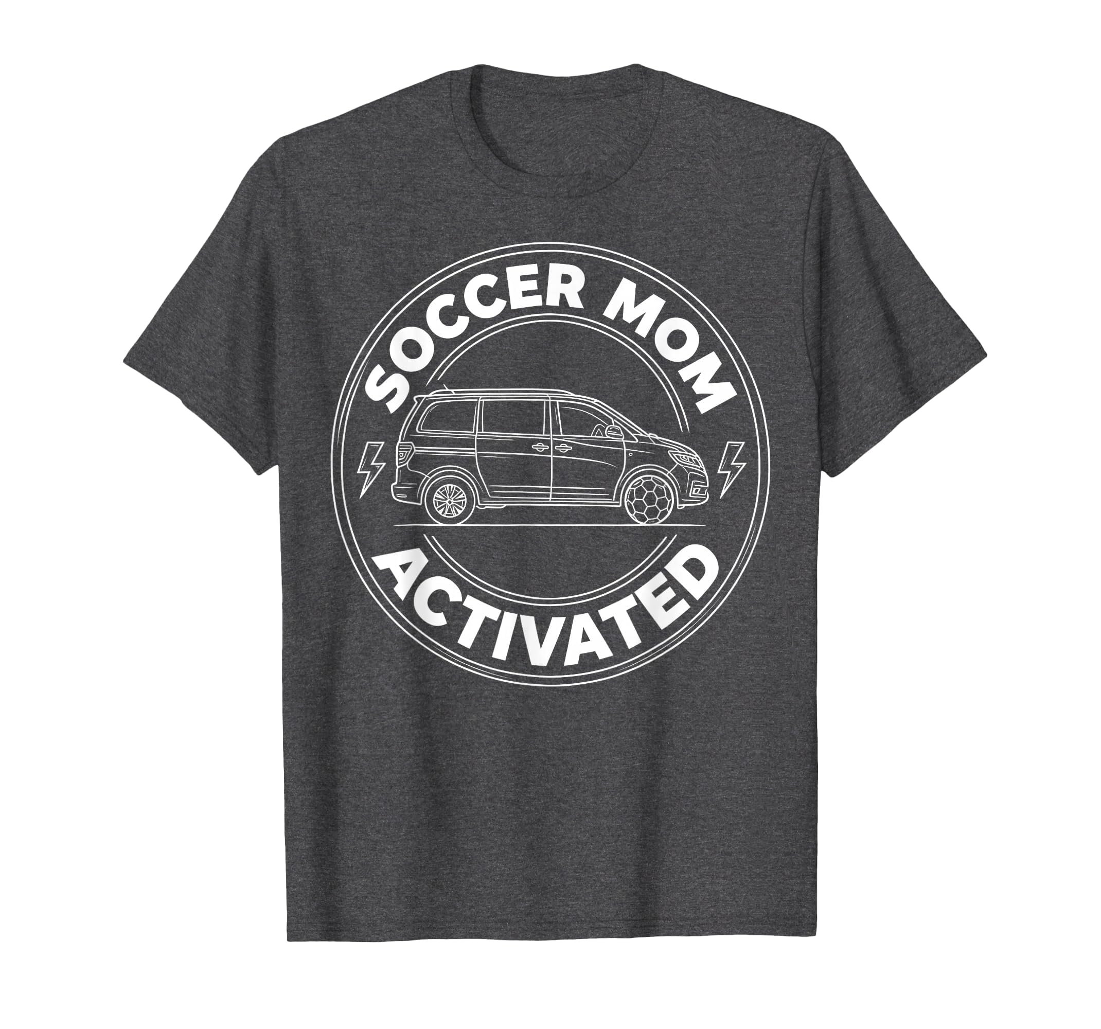 Soccer Mom Activated Funny Mom T-Shirt - Graphic Print Men Women - T-Shirt, Sweatshirt, Hoodie