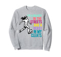 Im Beauty Streets Soccer Daughter Sweatshirt - Minimalist Print for Adults - T-Shirt, Sweatshirt, Hoodie
